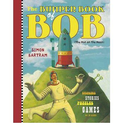 The Bumper Book of Bob