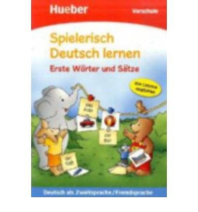 Spielerisch Deutsch lernen. Erste WÖrter und SÄtze. Vorschule