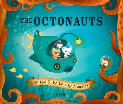 The Octonauts and the Only Lonely Monster