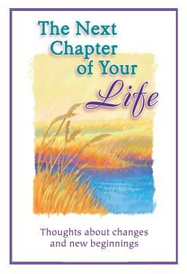 The Next Chapter of Your Life