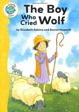 The Boy Who Cried Wolf