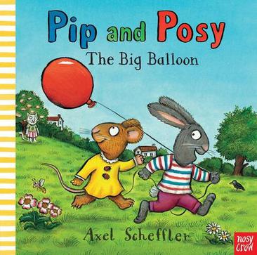 Pip and Posy：The Big Balloon