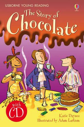 The Story of Chocolate