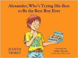 Alexander, Who's Trying His Best to Be the Best Boy Ever