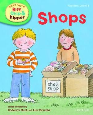 Oxford Reading Tree Read with Biff, Chip & Kipper: Shops