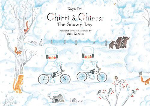 Chirri & Chirra, The Snowy Day