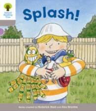 Oxford Reading Tree DD1-28: Splash!