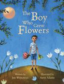 The Boy Who Grew Flowers