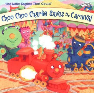 Choo Choo Charlie Saves the Carnival (Reading Railroad Books)