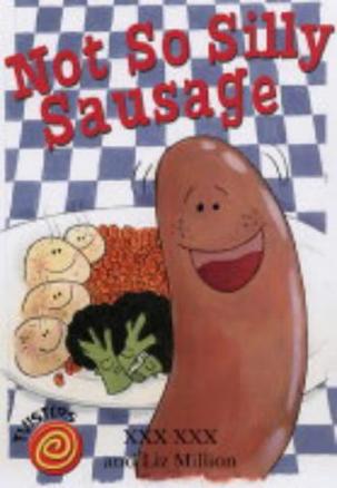 Not-So-Silly Sausage