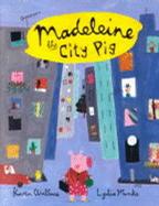 Madeline the City Pig