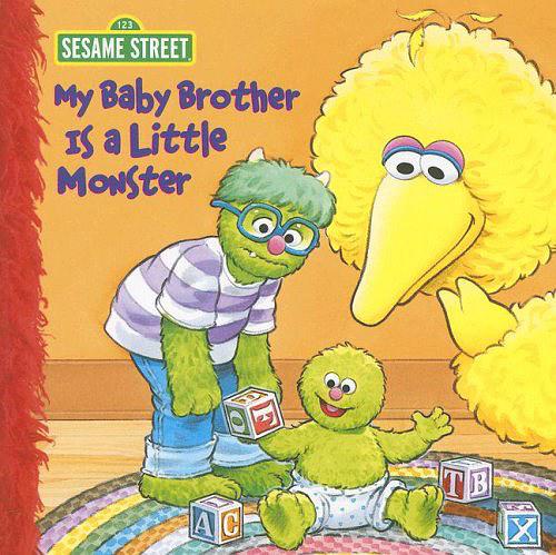 My Baby Brother Is a Little Monster (Sesame Street)