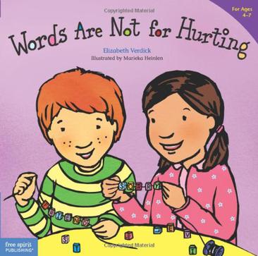 Words Are Not for Hurting (Ages 4-7) (Best Behavior Series)