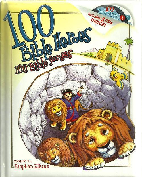 100 Bible Heroes 100 Bible Songs