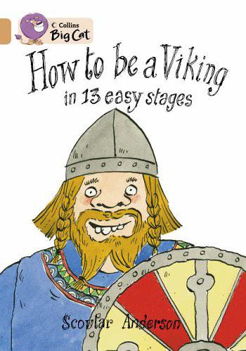 Collins Big Cat -How to be a Viking