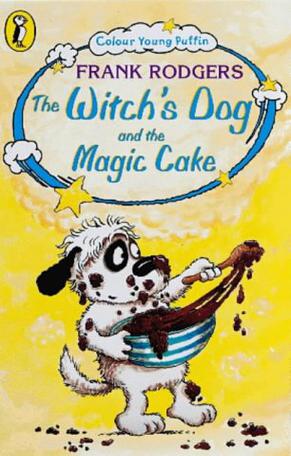 The Witch's Dog and the Magic Cake