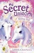 My Secret Unicorn 12 Rising Star