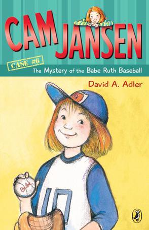 Cam Jansen #06: The Mystery of the Babe Ruth Baseball