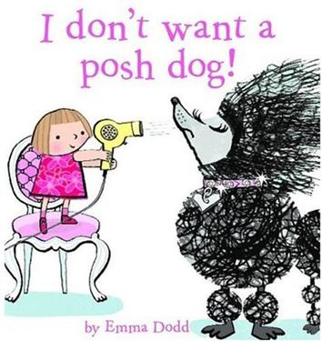 I Don't Want a Posh Dog