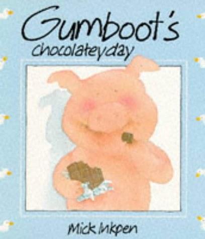 Gumboot's Chocolatey Day