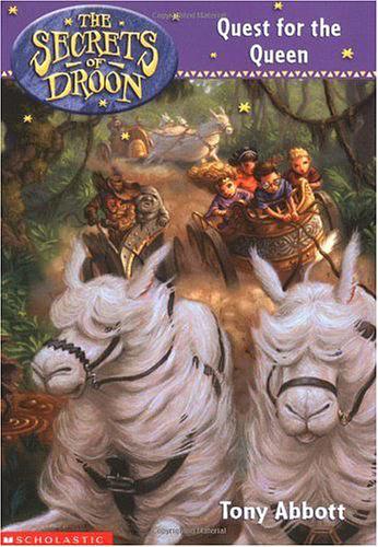 THE SECRETS OF DROON Quest for the Queen