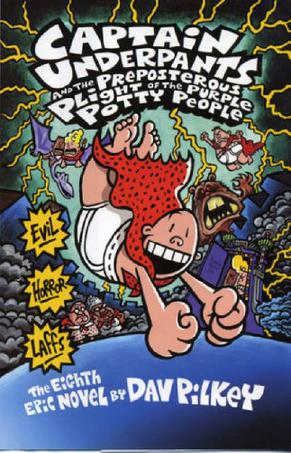 Captain Underpants and the Preposterous Plight of the Purple Potty People