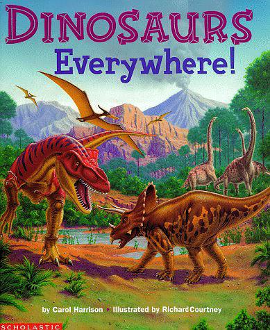 Dinosaurs Everywhere!