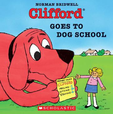 Clifford Goes to Dog School