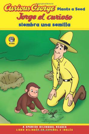 Curious George Plants A Seed / Jorge el Curioso Siembra una Semilla