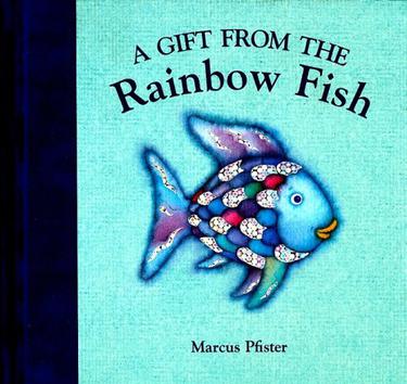 A Gift from the Rainbow Fish