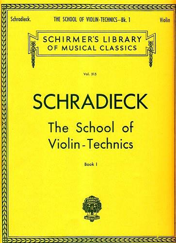 SCHRADIECK The School of Violin Technics - Book 1