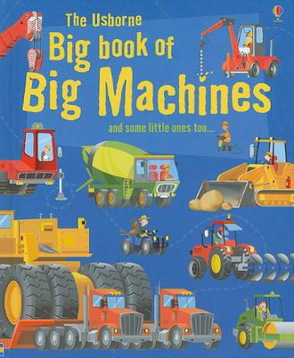 The Usborne Big Book of Big Machines