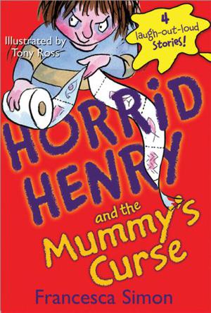 Horrid Henry #7: Horrid Henry and the Mummy's Curse