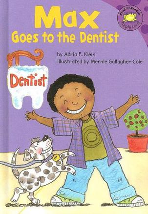 Max Goes to the Dentist