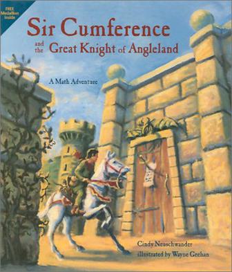 Sir Cumference and the Great Knight of Angleland