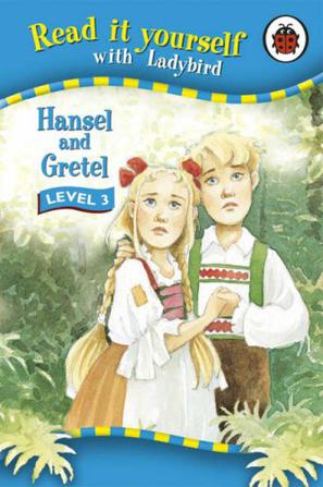 Hansel and Gretel