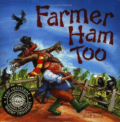 Farmer Ham Too