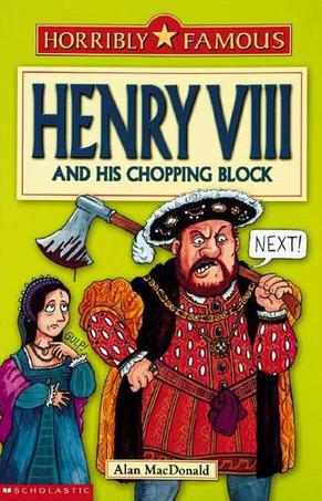 Henry VIII and His Chopping Block