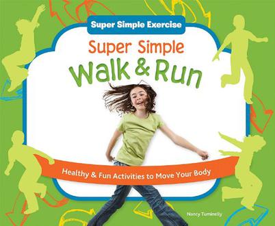 Super Simple Walk & Run