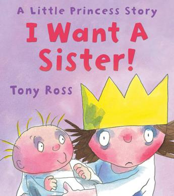 A Little Princess Story: I Want a Sister!