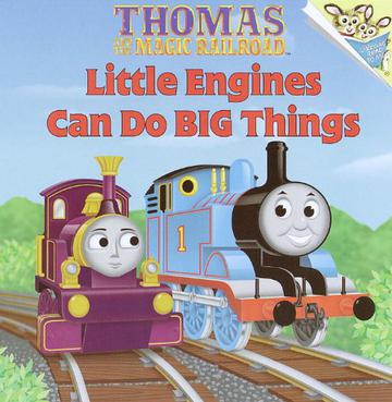 Little Engines Can Do Big Things