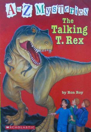 A To Z Mystery#20:The Talking T. Rex