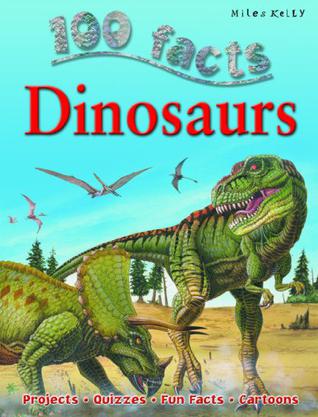 100 Facts:Dinosaurs