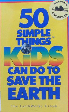 50 Simple things kids can do to save the earth