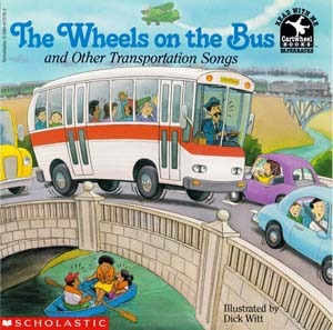 The Wheels on the Bus and Other Transportation Songs