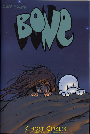 Bone, Vol. 7: Ghost Circles