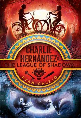 Charlie Hernández and the League of Shadows