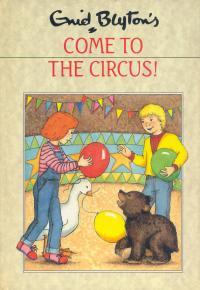 Come To The Circus!