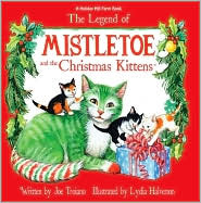 The Legend of Mistletoe and the Christmas Kittens