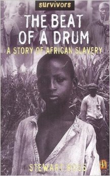 The Beat Of A Drum: A Story Of African Slavery